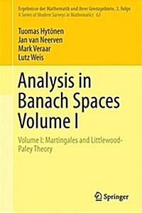 Analysis in Banach Spaces: Volume I: Martingales and Littlewood-Paley Theory (Hardcover, 2016)