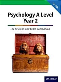 The Complete Companions: A Level Year 2 Psychology: The Revision and Exam Companion for AQA (Paperback)