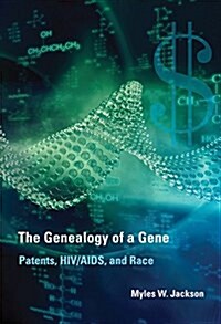 The Genealogy of a Gene: Patents, HIV/AIDS, and Race (Paperback)