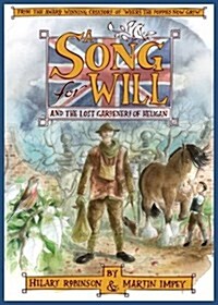 A Song for Will : The Lost Gardeners of Heligan (Hardcover)