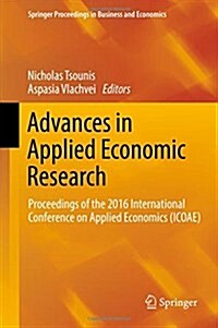 Advances in Applied Economic Research: Proceedings of the 2016 International Conference on Applied Economics (Icoae) (Hardcover, 2017)