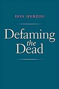Defaming the Dead (Hardcover)