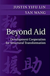 Going Beyond Aid : Development Cooperation for Structural Transformation (Hardcover)