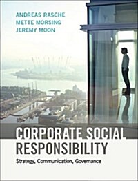 Corporate Social Responsibility : Strategy, Communication, Governance (Paperback)