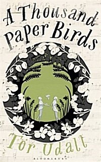 A Thousand Paper Birds (Hardcover)