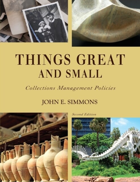 Things Great and Small: Collections Management Policies (Paperback, 2)