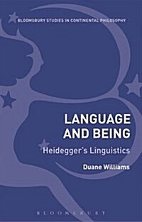 Language and Being : Heideggers Linguistics (Hardcover)