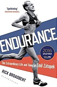 Endurance : The Extraordinary Life and Times of Emil Zatopek (Paperback)