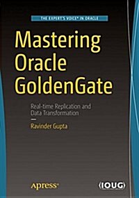 Mastering Oracle GoldenGate (Paperback)