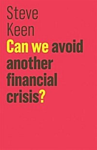 Can We Avoid Another Financial Crisis? (Paperback)
