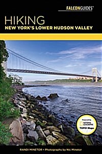 Hiking New Yorks Lower Hudson Valley (Paperback)