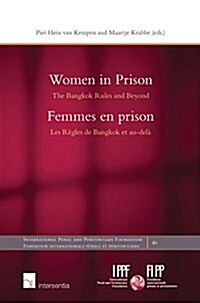 Women in Prison : The Bangkok Rules and Beyond (Hardcover)