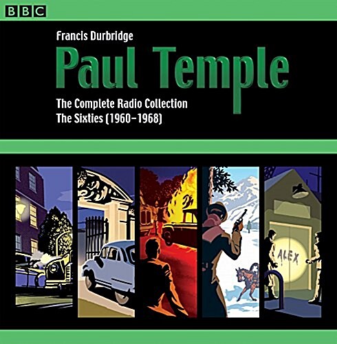 Paul Temple: The Complete Radio Collection: Volume Three : The Sixties (1960-1968) (CD-Audio, Abridged ed)