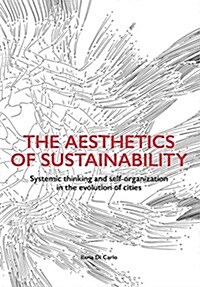 The Aesthetics of Sustainability (Paperback)