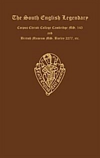 The South English Legendary                        Corpus Christi College Cambri (Hardcover)