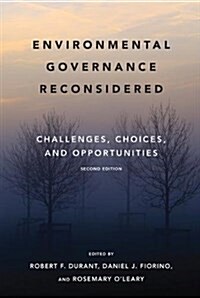 Environmental Governance Reconsidered, Second Edition: Challenges, Choices, and Opportunities (Paperback, 2)