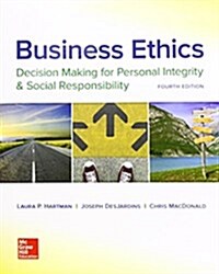 Business Ethics: Decision Making for Personal Integrity & Social Responsibility (Paperback)