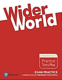 Wider World Exam Practice: Cambridge Preliminary for Schools (Paperback)