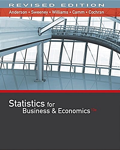 Statistics for Business & Economics, Revised (with Xlstat Education Edition Printed Access Card) (Hardcover, 13)