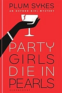 Party Girls Die in Pearls (Paperback)