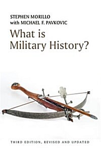 What is Military History? (Paperback, 3 ed)