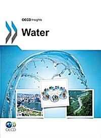 Water : OECD Report on Managing Water Resources (Paperback)