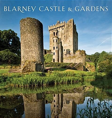 Blarney Castle & Gardens (Paperback)