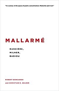 Mallarme : Ranciere, Milner, Badiou (Hardcover)