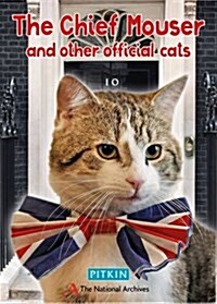 Larry the Chief Mouser : And Other Official Cats (Paperback)