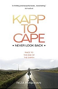 Kapp to Cape: Never Look Back : Race to the End of the Earth (Paperback)