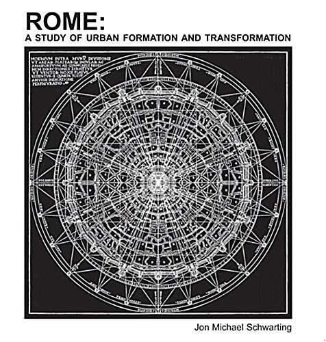 Rome: Urban Formation and Transformation (Hardcover)