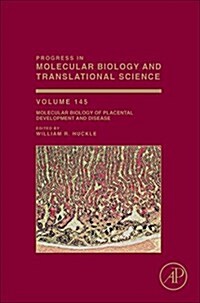 Molecular Biology of Placental Development and Disease: Volume 145 (Hardcover)