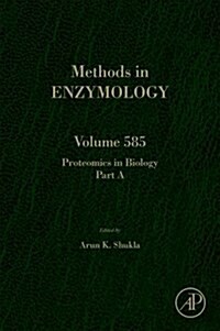 Proteomics in Biology, Part a: Volume 585 (Hardcover)