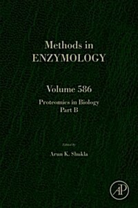 Proteomics in Biology, Part B: Volume 586 (Hardcover)