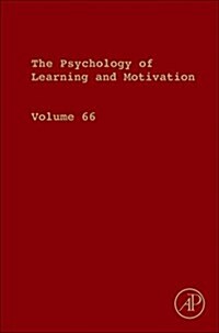 Psychology of Learning and Motivation: Volume 66 (Hardcover)