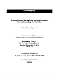 Reducing Response Burden in the American Community Survey: Proceedings of a Workshop (Paperback)