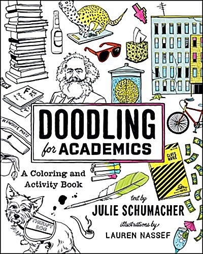 Doodling for Academics: A Coloring and Activity Book (Paperback)