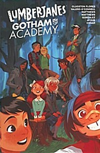 Lumberjanes/Gotham Academy (Prebound, Bound for Schoo)