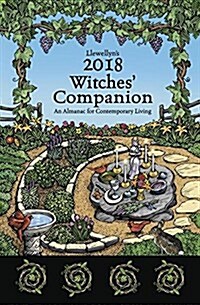 Llewellyns 2018 Witches Companion: An Almanac for Contemporary Living (Paperback)