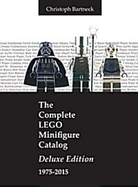 The Complete Lego Minifigure Catalog 1975-2015: Deluxe Edition (Hardcover)