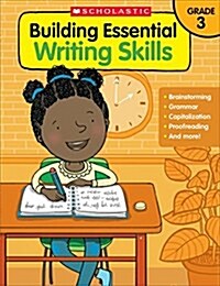 Building Essential Writing Skills: Grade 3 (Paperback)