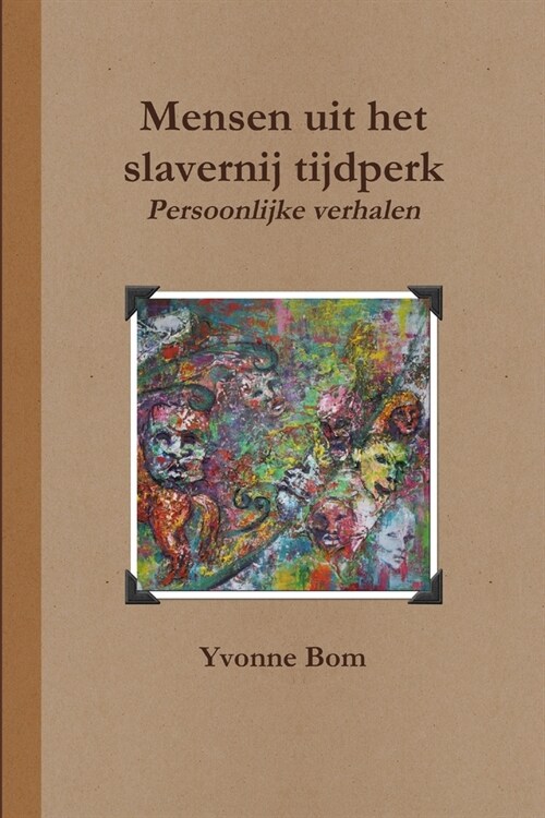 Mensen Uit Het Slavernij Tijdperk (Paperback)