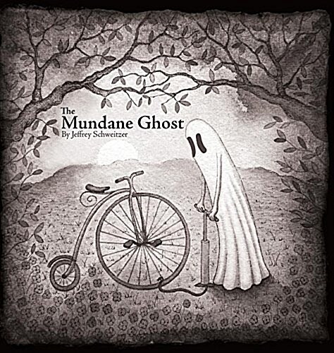 The Mundane Ghost (Hardcover)