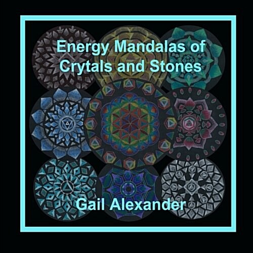 Energy Mandalas of Crystals and Stones (Paperback)