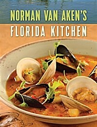 Norman Van Akens Florida Kitchen (Hardcover)