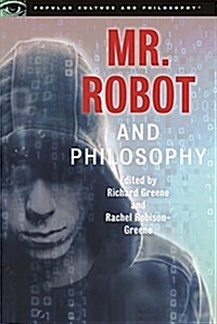 Mr. Robot and Philosophy: Beyond Good and Evil Corp (Paperback)