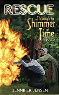 Rescue Through the Shimmer of Time (Paperback)