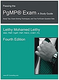 Passing the Pgmp(r) Exam: A Study Guide (Hardcover)