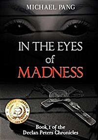 In the Eyes of Madness: In the Eyes of Madness, Book 1 (Hardcover)