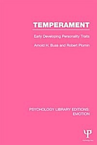 Temperament : Early Developing Personality Traits (Paperback)